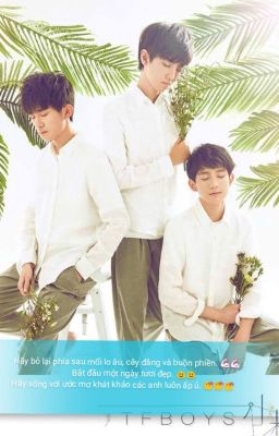 [TFBOYS] Quên em! Anh không làm được.