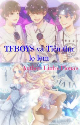 TFBOYS và Tiểu Thư Lọ Lem