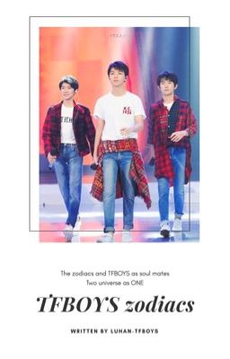 ✔️ TFBOYS ZODIACS  