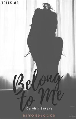 TGLES #2 : Belong To Me