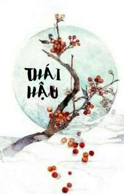 Thái Hậu (edit)