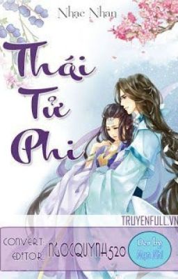 THÁI TỬ PHI - Nhạc Nhan