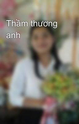 Thầm thương anh