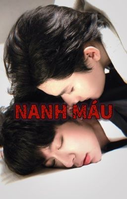 [ THẨM VĂN LANG x CAO ĐỒ • DESIRETHESERIES] • NANH MÁU • FANFIC •[DROP]