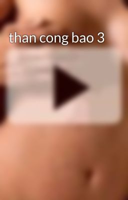 than cong bao 3