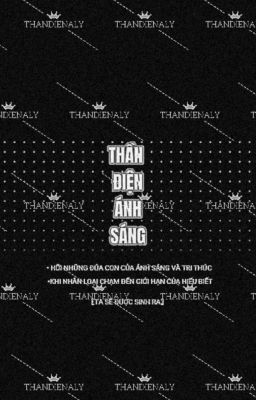THẦN ĐIỆN ÁNH SÁNG