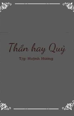 Thần hay Quỷ