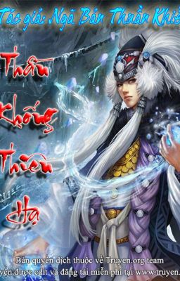 thần khống thiên hạ full