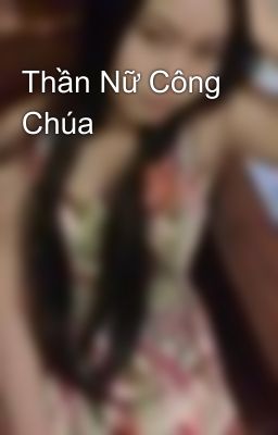 Thần Nữ Công Chúa