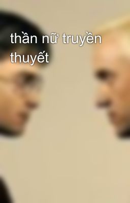 thần nữ truyền thuyết