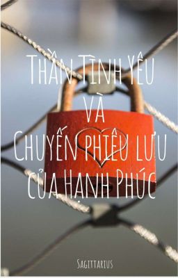 Thần Tình Yêu và chuyến Phiêu Lưu Hạnh Phúc