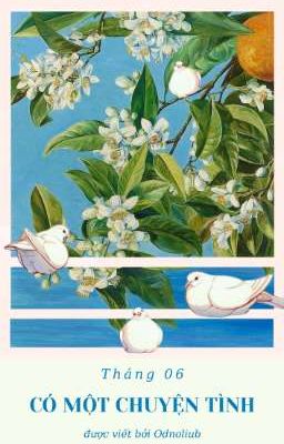 THÁNG 06 CÓ MỘT CHUYỆN TÌNH