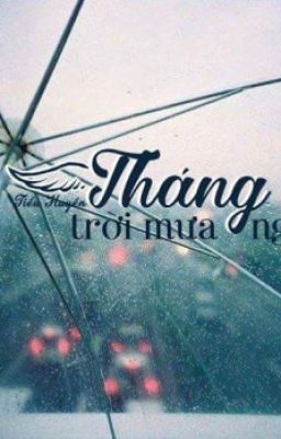 Tháng 7,trời mưa ngâu