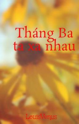 Tháng Ba ta xa nhau