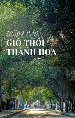 Tháng Năm Gió Thổi Thành Hoa