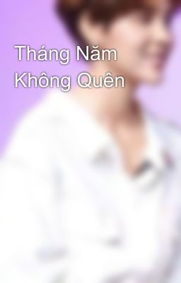 Tháng Năm Không Quên