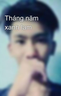 Tháng năm xanh lam