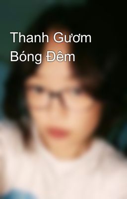 Thanh Gươm Bóng Đêm