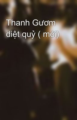 Thanh Gươm diệt quỷ ( mới) 