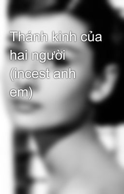 Thánh kinh của hai người (incest anh em)