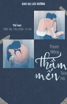 Thanh Mộng thầm mến Tinh Hà