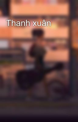 Thanh xuân 