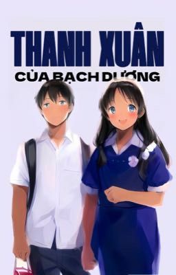 Thanh Xuân Của Bạch Dương