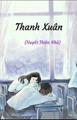 Thanh Xuân Của Cô Gái Mạnh Mẽ