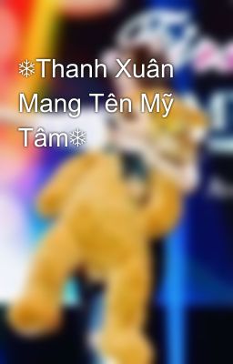 ❄️Thanh Xuân Mang Tên Mỹ Tâm❄️