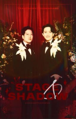 THÀNHGIANG | STAGE & SHADOW