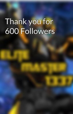 Thank you for 600 Followers