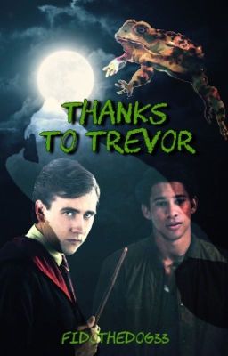 Thanks to Trevor / Neville Longbottom