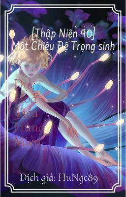 [Thập Niên 90] Một Chiêu Đệ Trọng Sinh