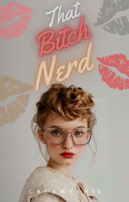 That Bitch Nerd