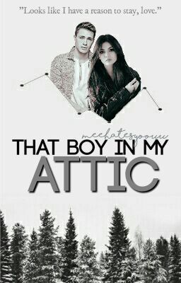 That Boy In My Attic