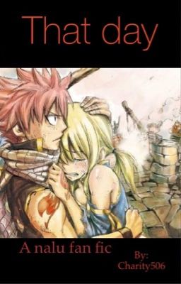 That day (a Nalu fanfic )