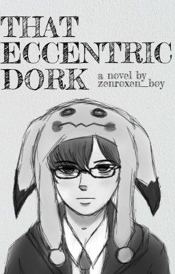 That Eccentric Dork