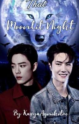 ✔️ That Moonlit Night (OneShot)