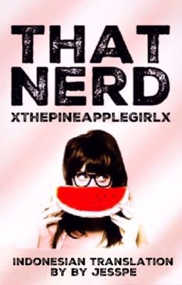 That Nerd [Indonesian]