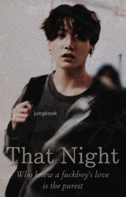 That Night | JJK