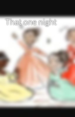 That one night