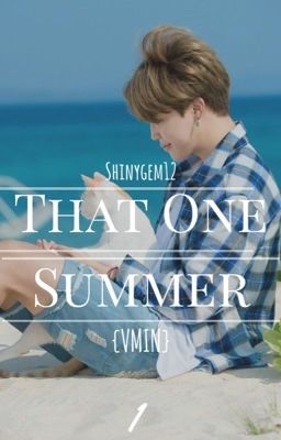 That One Summer 《 Vmin 》