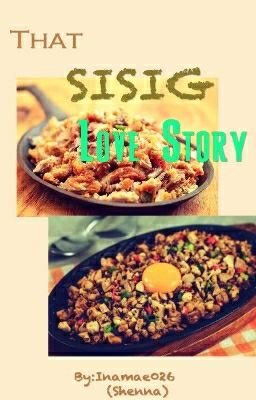 That Sisig Love Story 💕