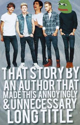 That Story By An Author That Made This Annoyingly & Unnecessary Long Title