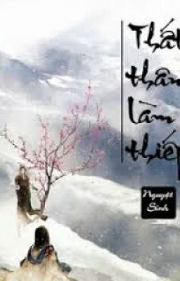 Thất thân làm thiếp ( FULL)