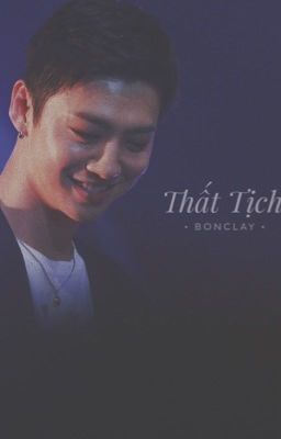 • THẤT TỊCH •