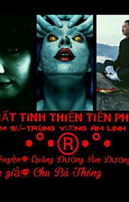 THẤT TINH THIÊN TIÊN PHÁI • HẮC ÁM SƯ-TRÙNG VƯƠNG ÁM LINH HUYẾT