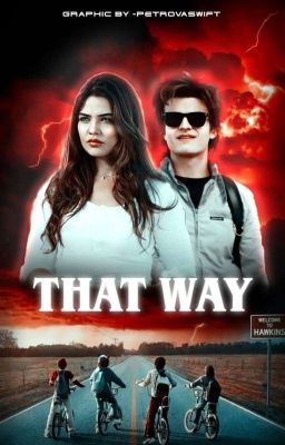 THAT WAY ❪ steve harrington ❫ 