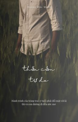 THẤU CẢM ĐỂ TỰ DO