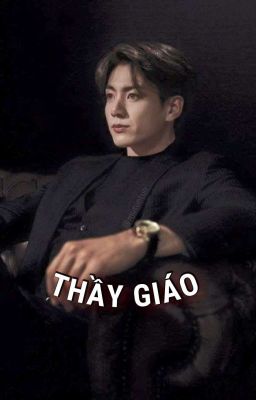 Thầy Giáo || Jungkook